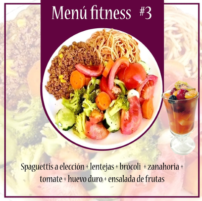 Menú fitness #3 +  ensalada de frutas