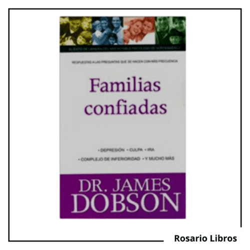 Familias Confiadas. James Dobson