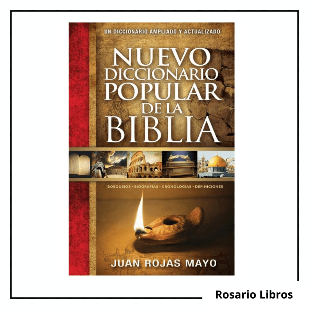 Nuevo Diccionario Popular De La Biblia Juan Rojas Mayo